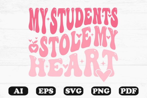 Download My Students Stole My Heart Retro Wavy S - Premium Resources