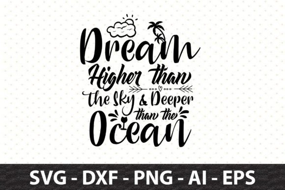 Download Dream Higher Than the Sky &amp; Deeper Than - Deeper Collection